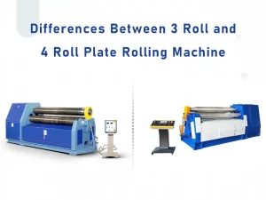 Differences Between 3 Roll and 4 Roll Plate Rolling Machine